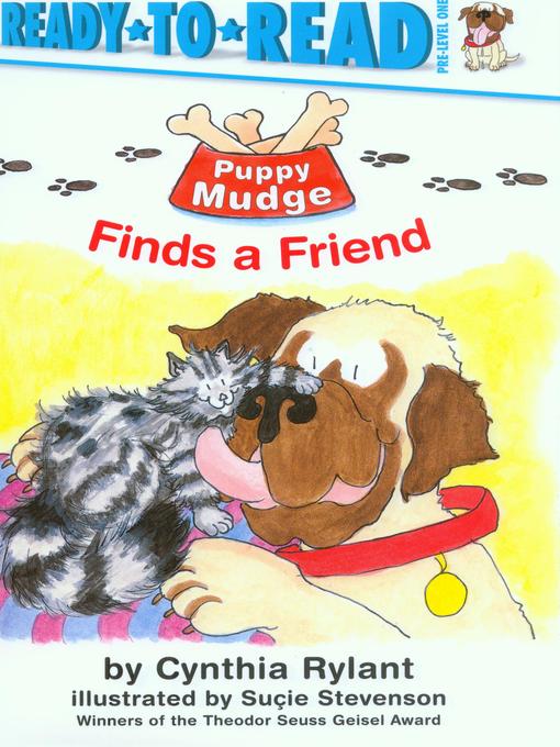 Title details for Puppy Mudge Finds a Friend by Cynthia Rylant - Available
